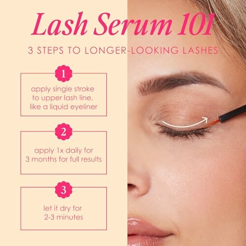 Steps for applying lash serum for longer lashes.